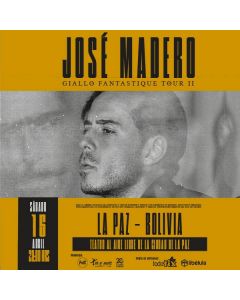 José Madero - GIALLO FANTASTIQUE TOURS II