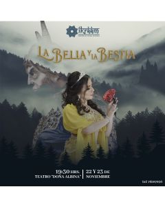 "La Bella y La Bestia" - 22 de noviembre