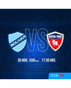 Club Bolívar vs Royal Pari - 30 de Noviembre