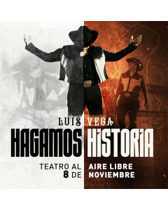 Luis Vega Hagamos Historia - La Paz