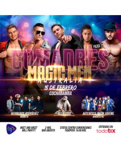 COMADRES MAGIC MEN AUSTRALIA - COCHABAMBA- 15 DE FEBRERO