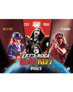 LET´S  Rock AC/DC KISS - 27 de Septiembre