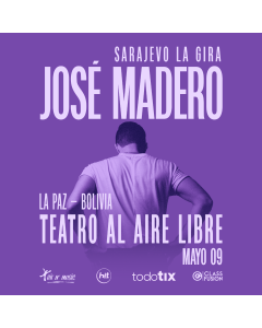 JOSÉ MADERO-SARAJEVO LA GIRA- LA PAZ 2025