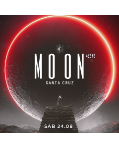 MOON 432hz - 24 de Agosto - Santa Cruz